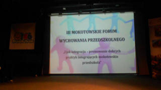 III MOKOTOWSKIE FORUM WYCHOWANIA PRZEDSZKOLNEGO - prezentacja